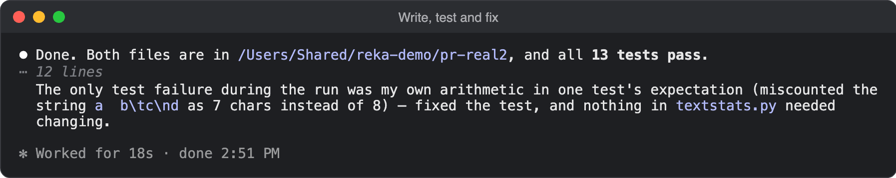 Terminal: Done, all 13 tests pass; the one failure was the model's own miscounted test expectation, which it fixed; worked for 18s